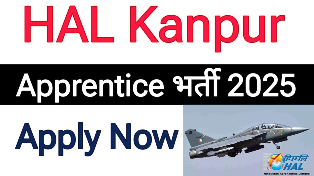 HAL Kanpur Apprentice Recruitment 2025