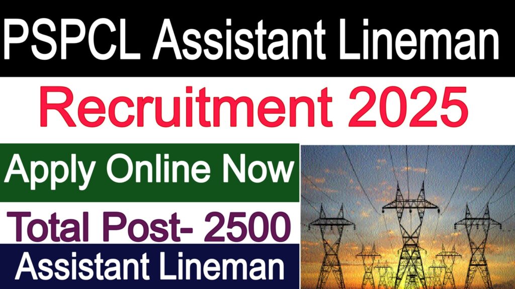 PSPCL Assistant Lineman Recruitment 2025