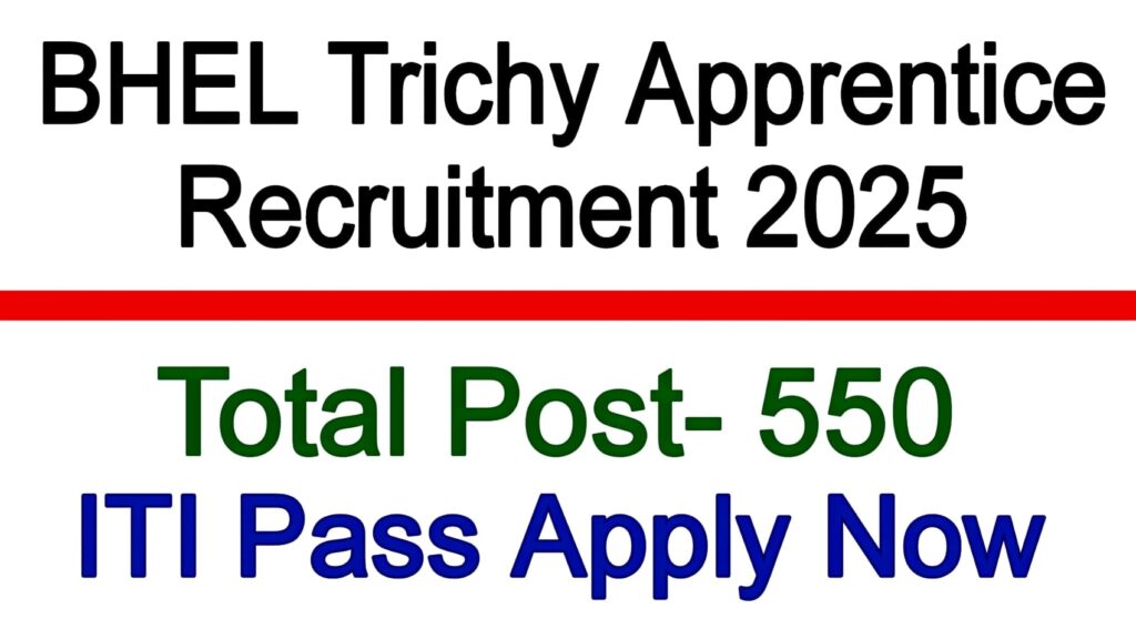 BHEL Tiruchirappalli Apprentice Recruitment 2025
