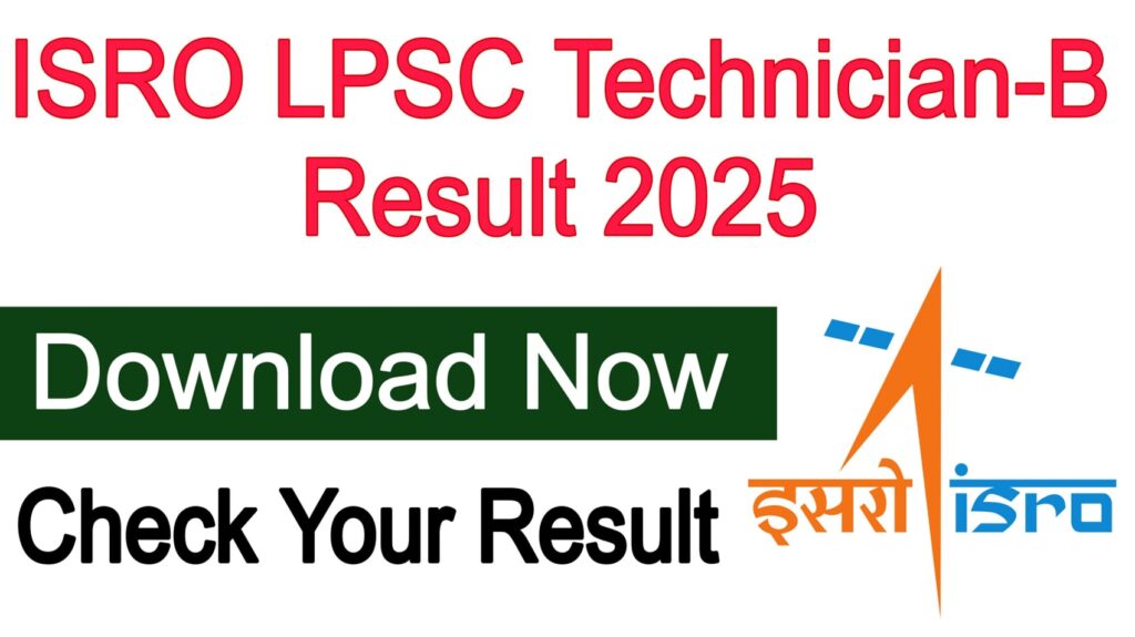 ISRO LPSC Technician-B Result 2025