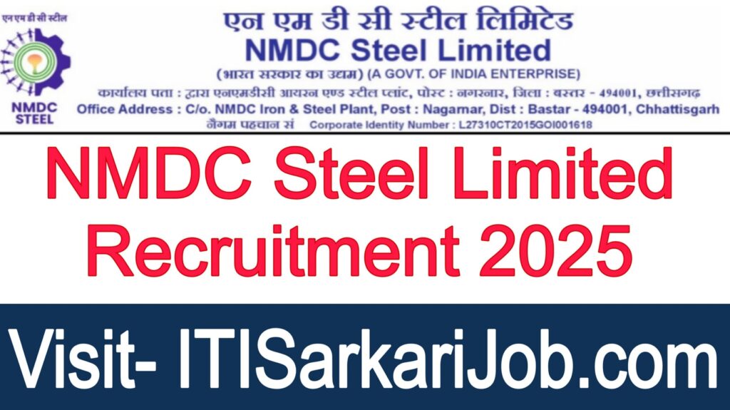 NMDC Steel Limited Recruitment 2025