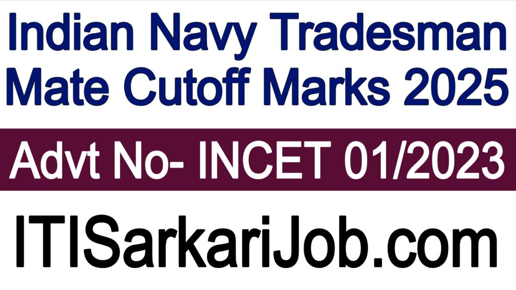 Indian Navy Tradesman Mate Cutoff Marks 2025