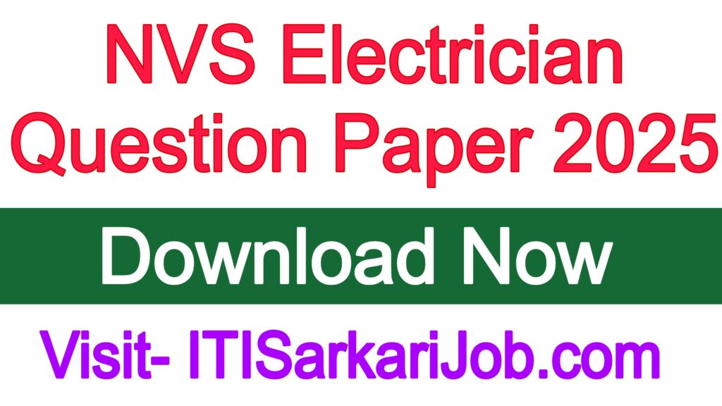 NVS Electrician Question Paper 2025