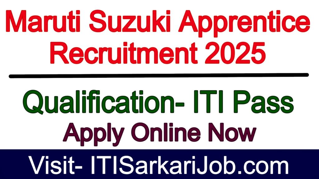 Maruti Suzuki Apprentice Recruitment 2025