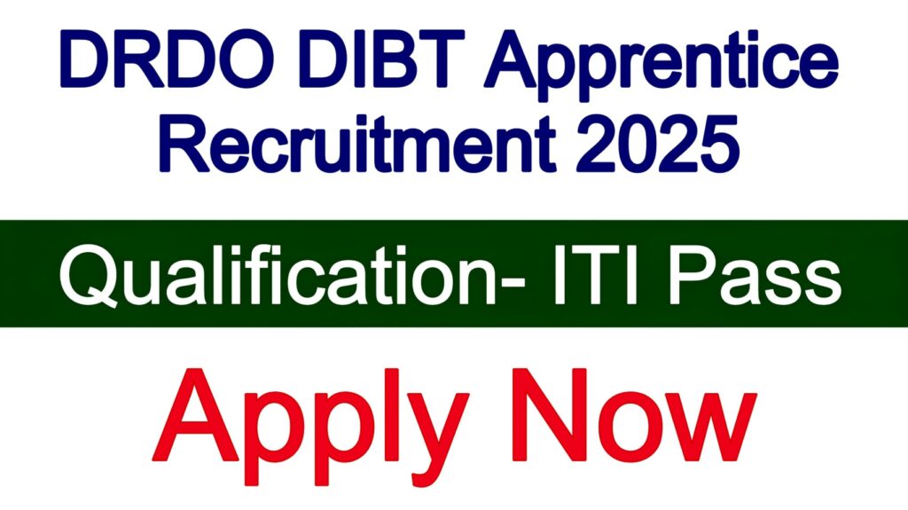 DRDO DIBT Apprentice Recruitment 2025