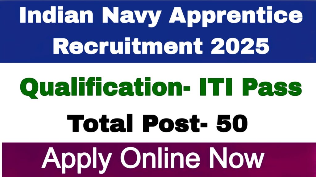 Indian Navy Apprentice Recruitment 2025