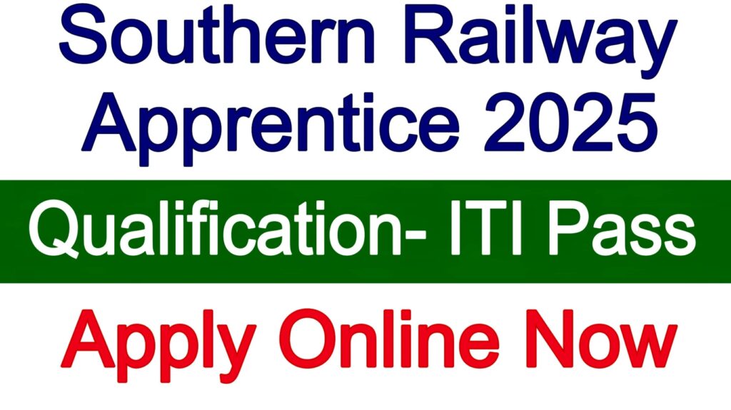 Southern Railway Apprentice Recruitment 2025