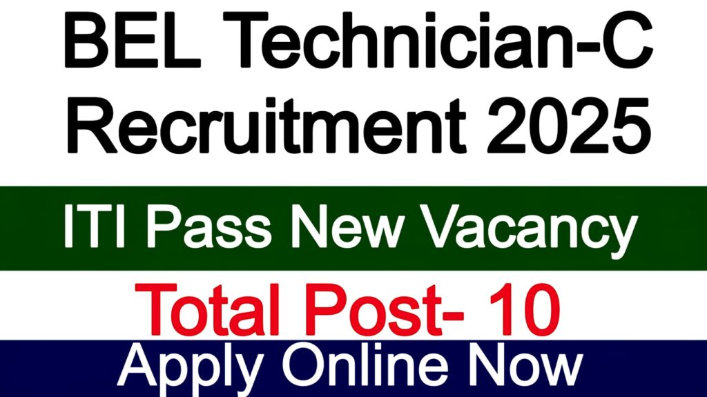 BEL Technician-C Recruitment 2025