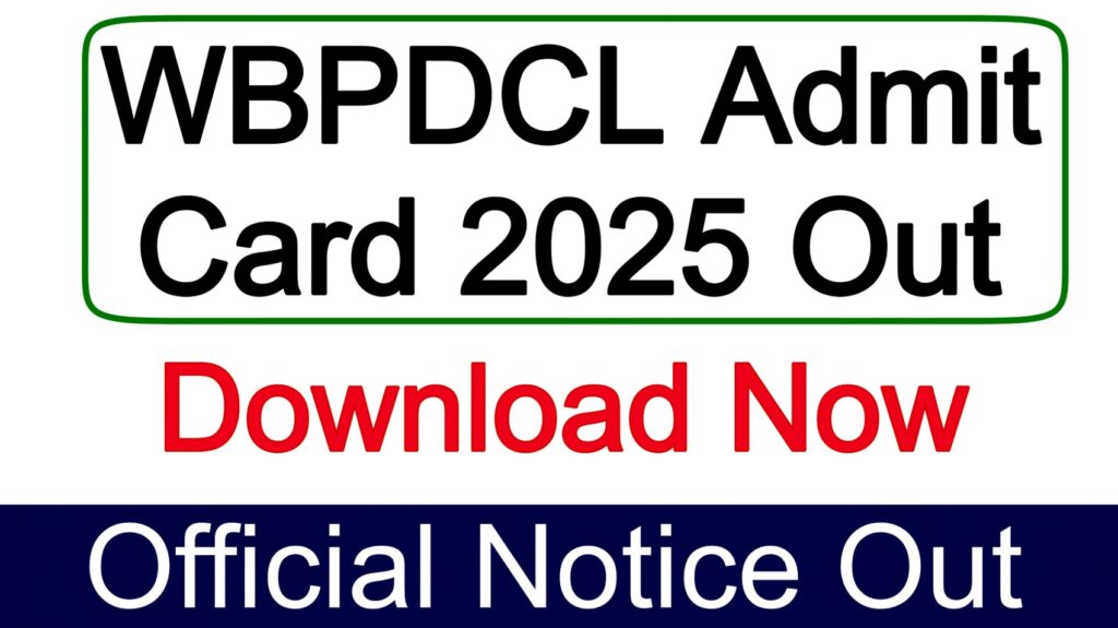 WBPDCL Admit Card 2025