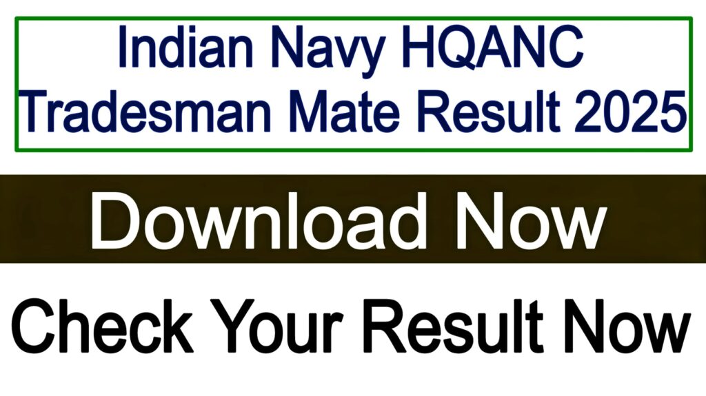 Indian Navy HQANC Tradesman Mate Result 2025