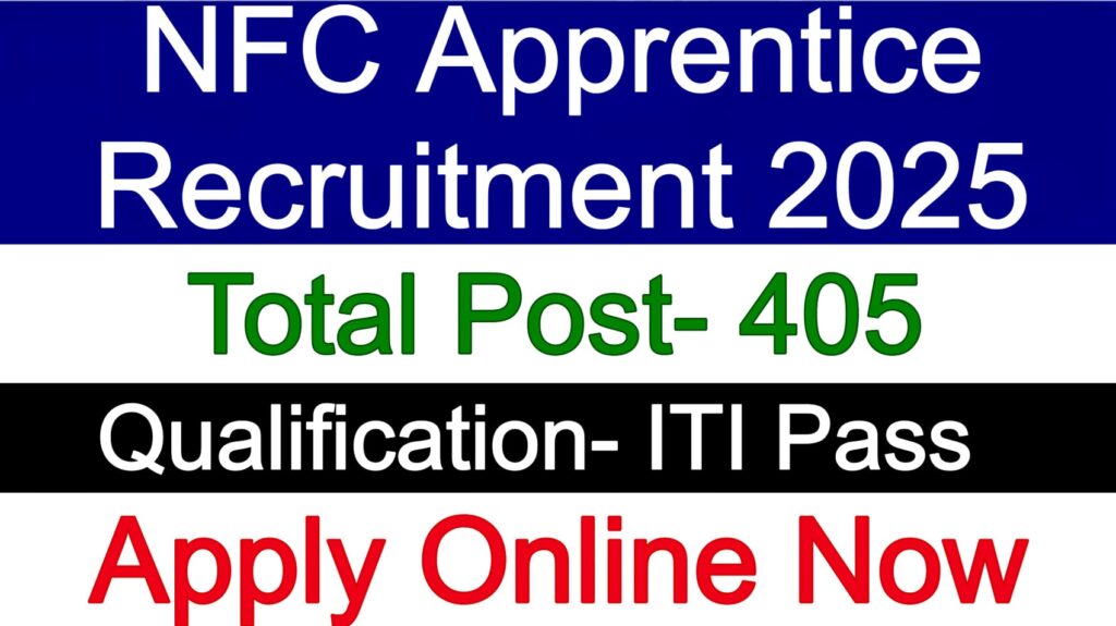 NFC Apprentice Recruitment 2025