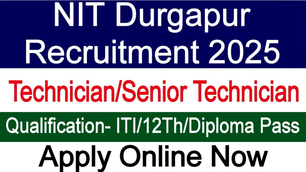 NIT Durgapur Recruitment 2025