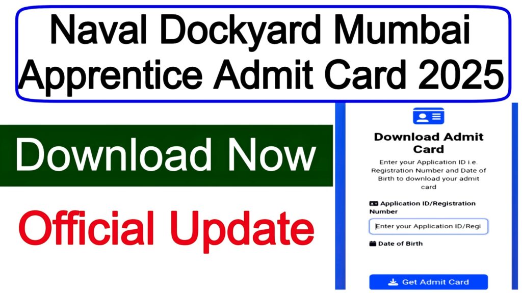 Naval Dockyard Mumbai Apprentice Admit Card 2025