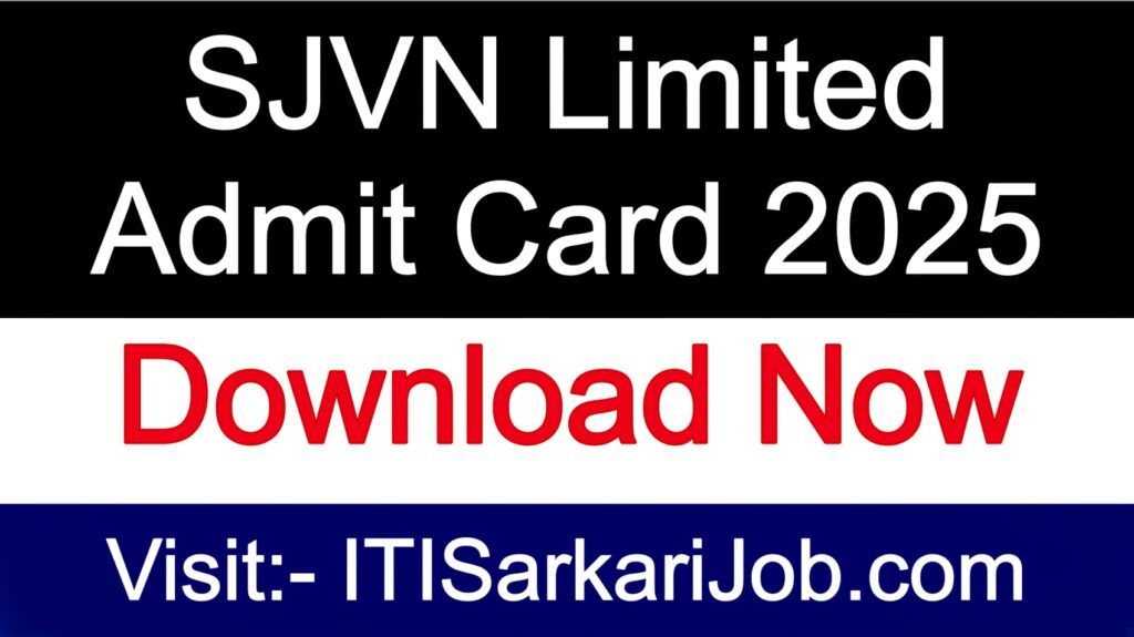 SJVN Limited Admit Card 2025