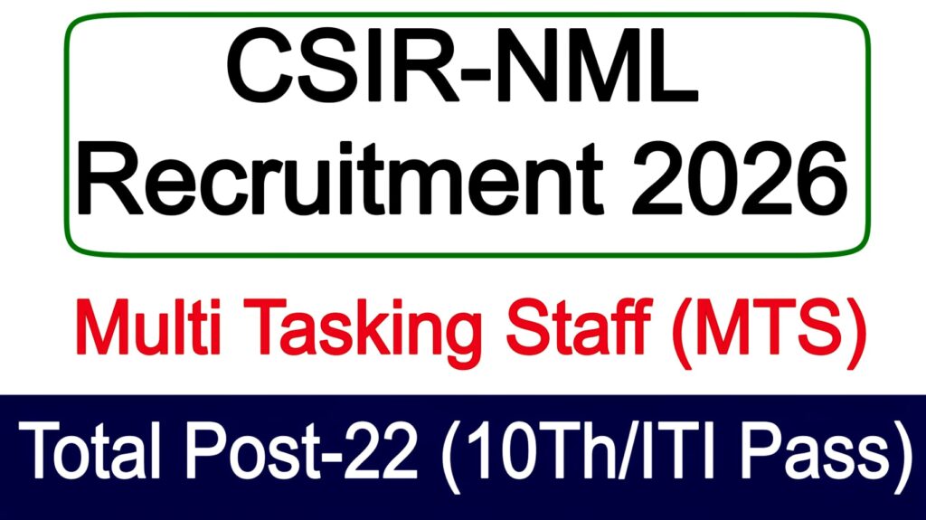 CSIR-NML Recruitment 2026