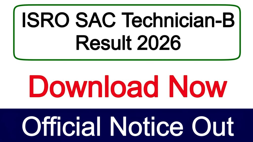 ISRO SAC Technician-B Result 2026