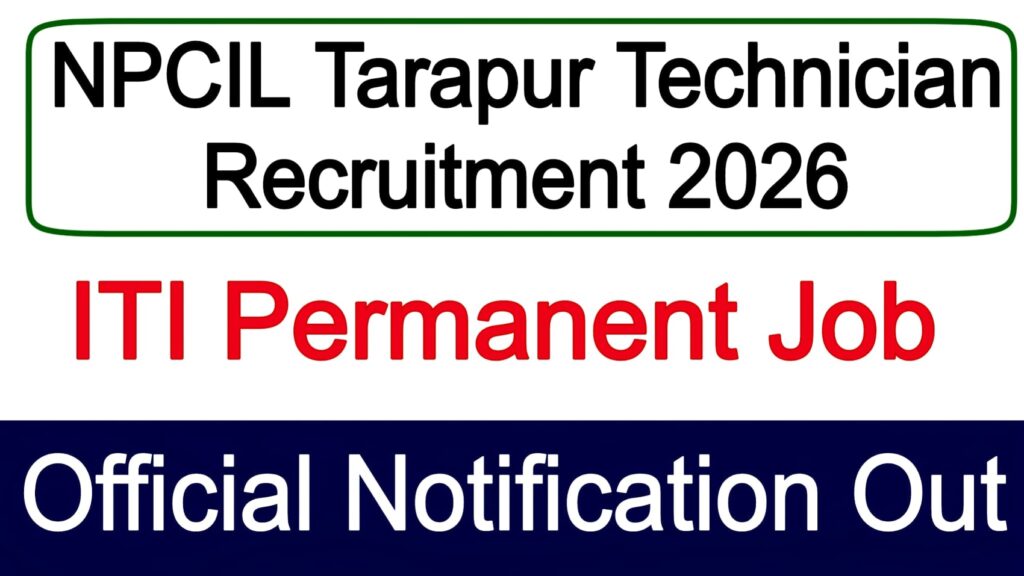 NPCIL Tarapur Technician Recruitment 2026