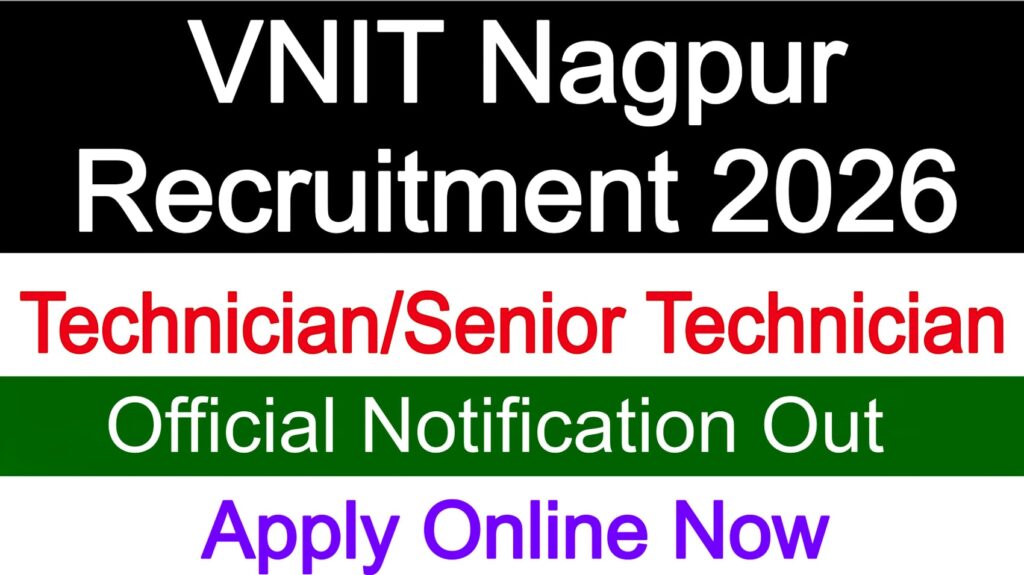 VNIT Nagpur Recruitment 2026
