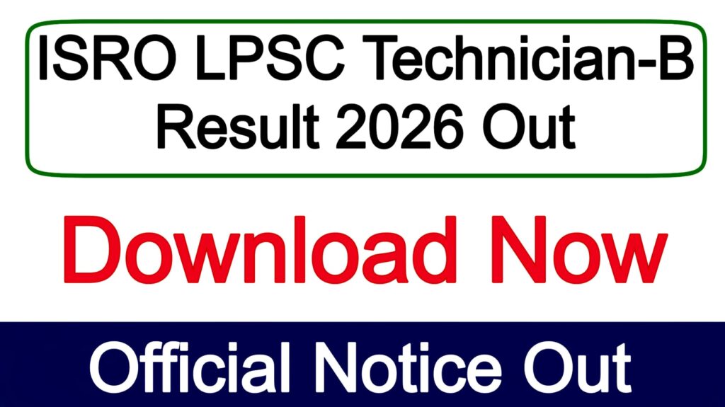 ISRO LPSC Technician-B Result 2026