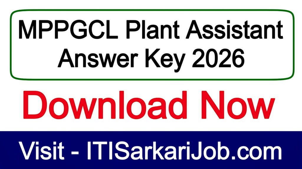 MPPGCL Plant Assistant Answer Key 2026