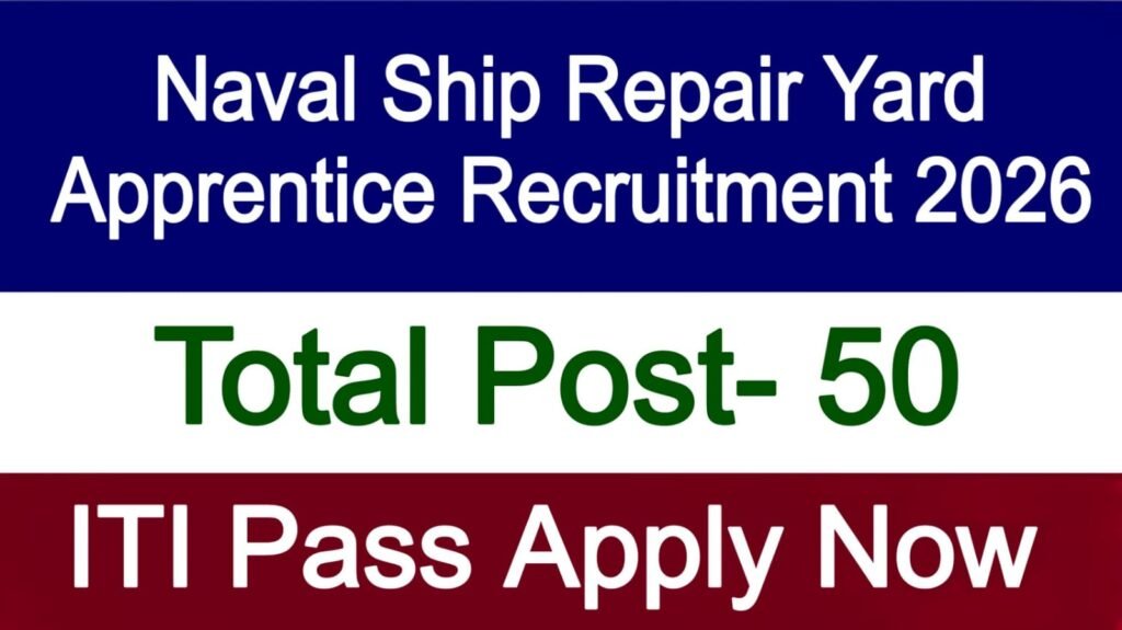 Naval Ship Repair Yard Apprentice Recruitment 2026
