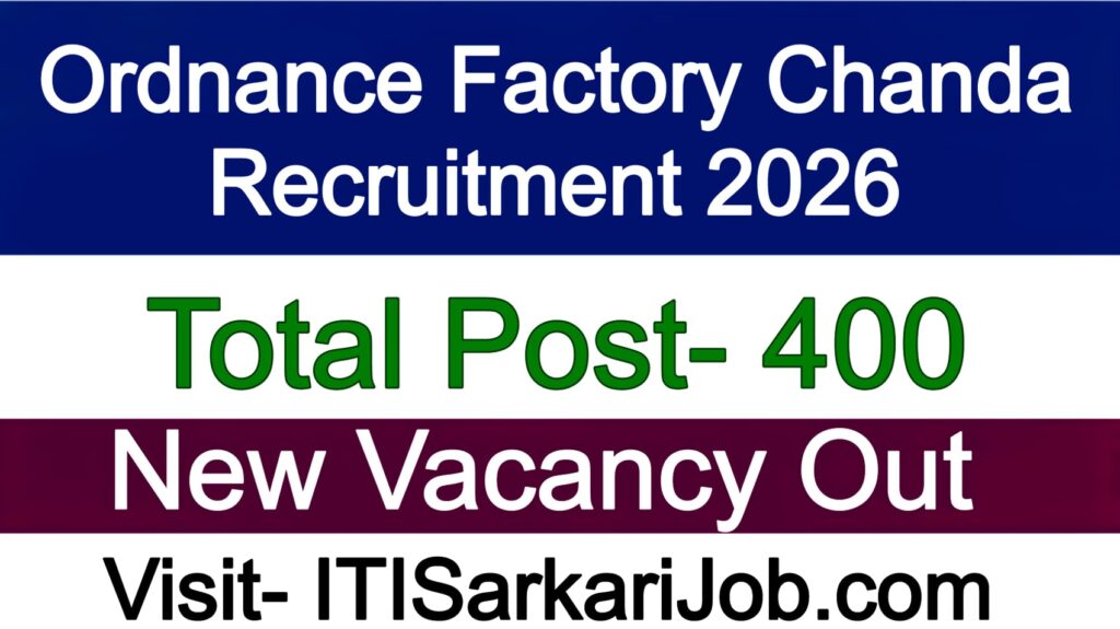 Ordnance Factory Chanda Recruitment 2026