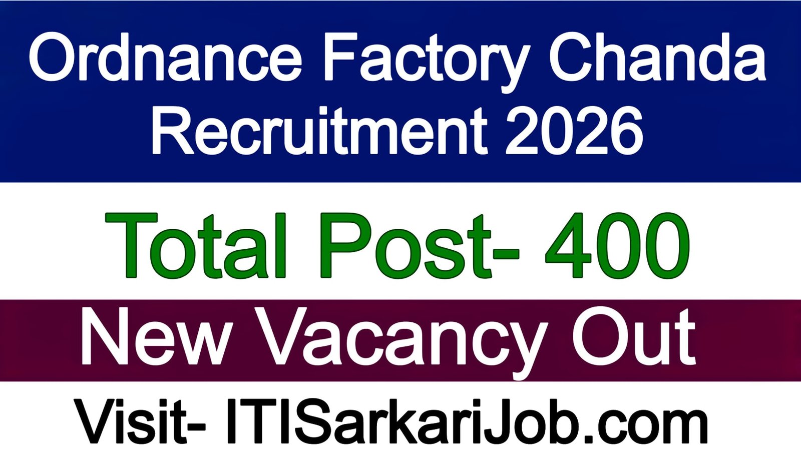 Ordnance Factory Chanda Recruitment 2026 - ITI Sarkari Job