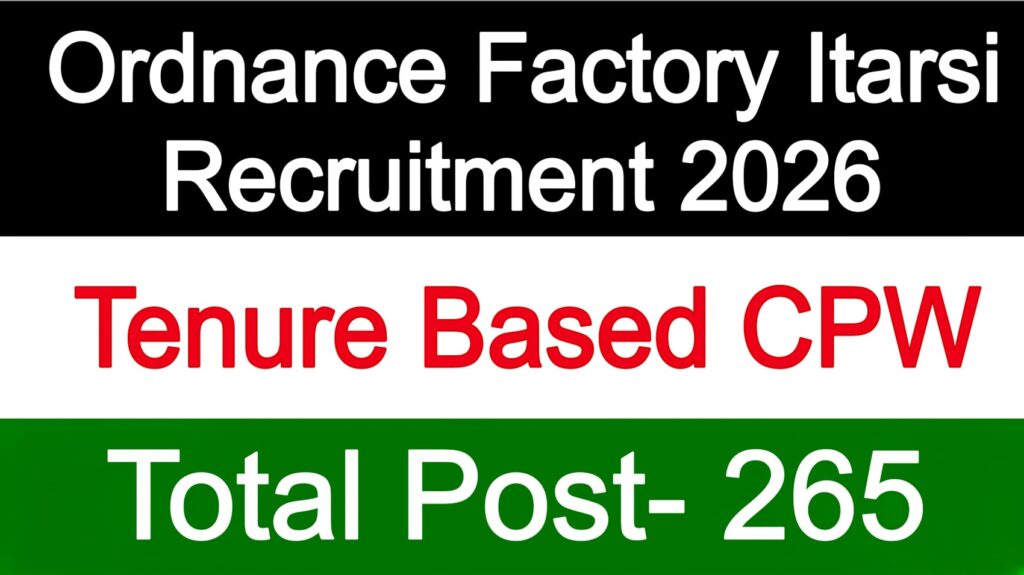 Ordnance Factory Itarsi Recruitment 2026