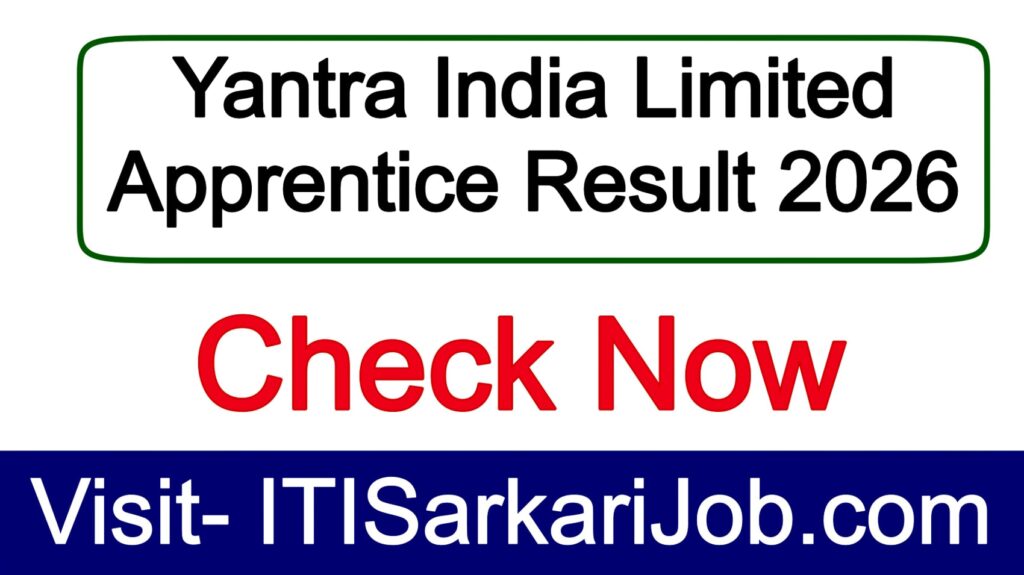 Yantra India Limited Apprentice Result 2026