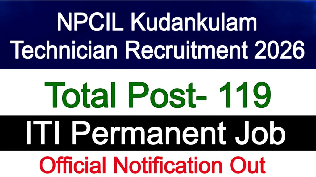 NPCIL Kudankulam Technician Recruitment 2026