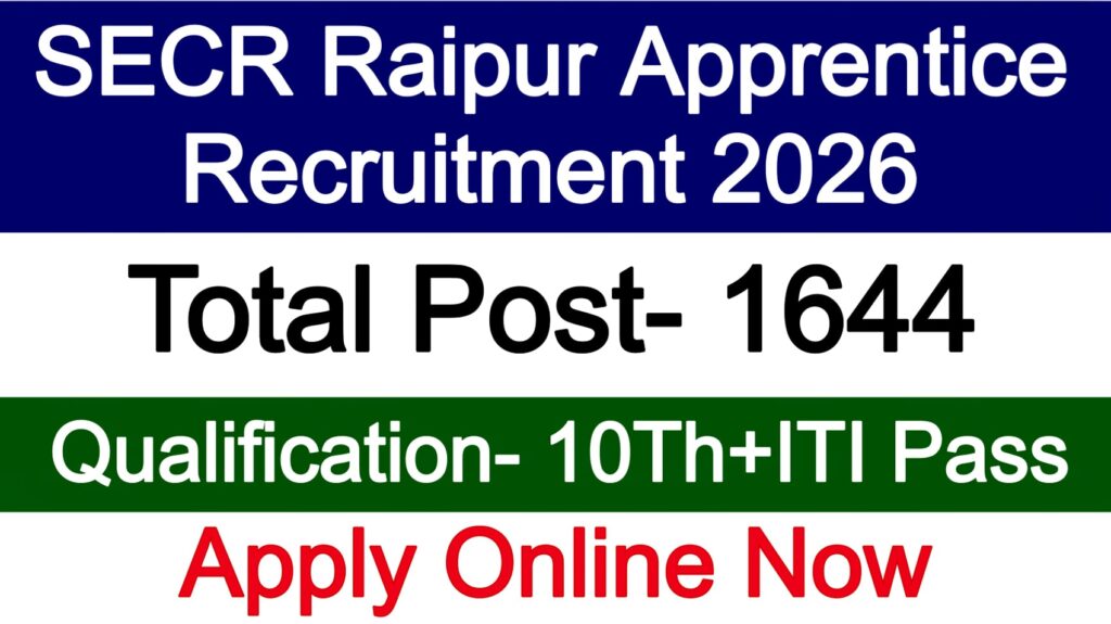 SECR Raipur Apprentice Recruitment 2026