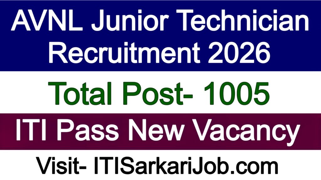 AVNL Junior Technician Recruitment 2026