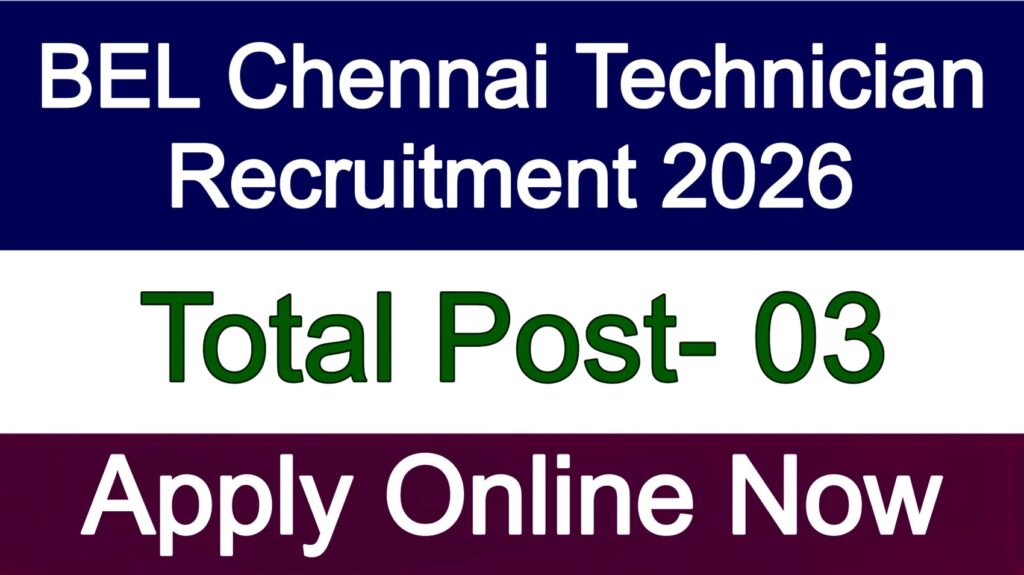BEL Chennai Technician Recruitment 2026