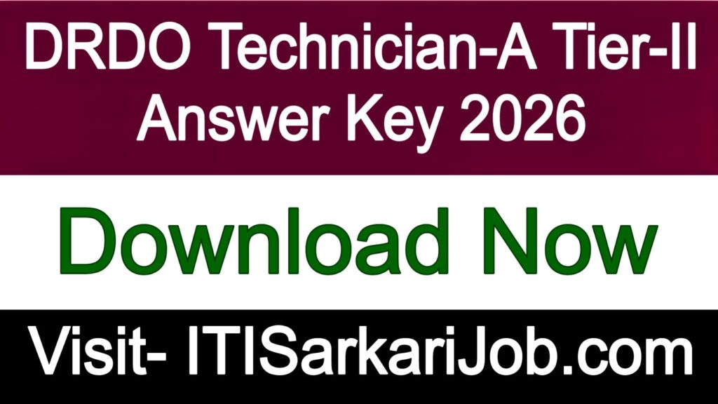 DRDO Technician-A Tier-II Answer Key 2026