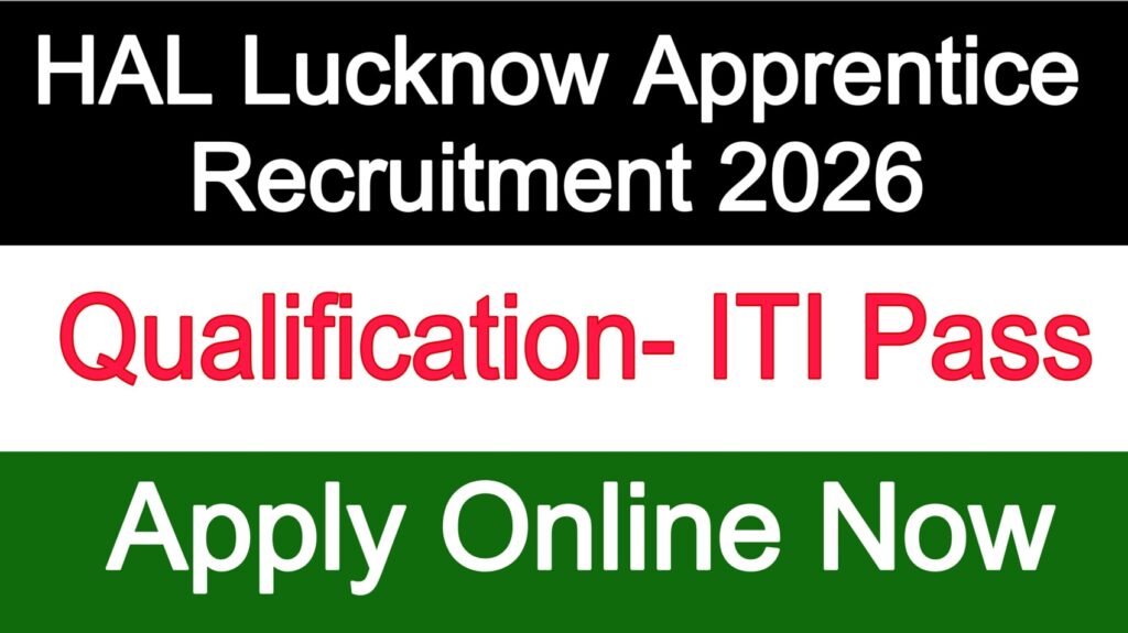 HAL Lucknow Apprentice Recruitment 2026