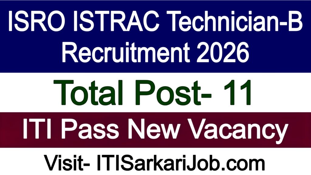 ISRO ISTRAC Technician-B Recruitment 2026