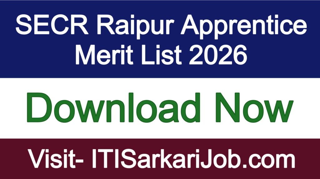 SECR Raipur Apprentice Merit List 2026