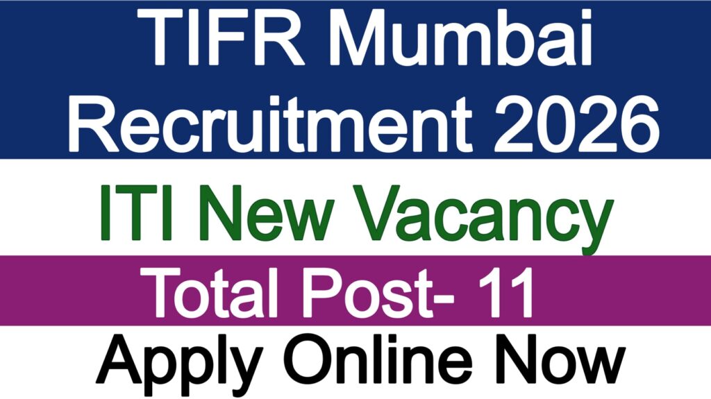 TIFR Mumbai Recruitment 2026