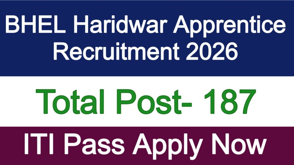 BHEL Haridwar Apprentice Recruitment 2026