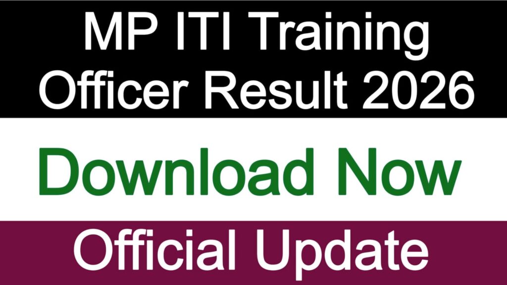 MP ITI Training Officer Result 2026