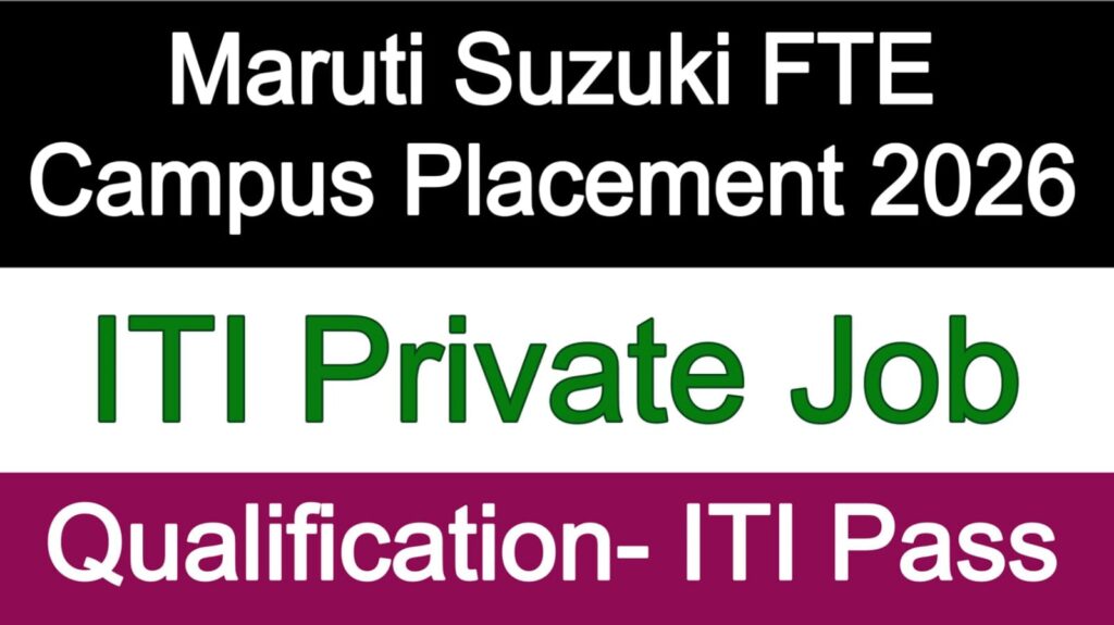 Maruti Suzuki FTE Campus Placement 2026