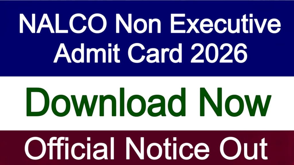NALCO Non Executive Admit Card 2026