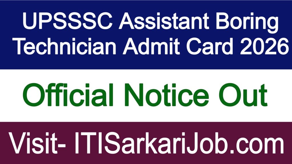 UPSSSC Assistant Boring Technician Admit Card 2026