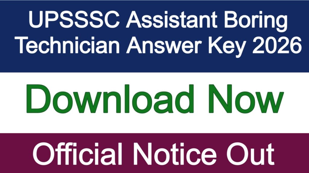 UPSSSC Assistant Boring Technician Answer Key 2026