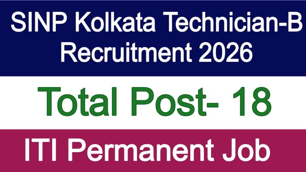 SINP Kolkata Technician-B Recruitment 2026