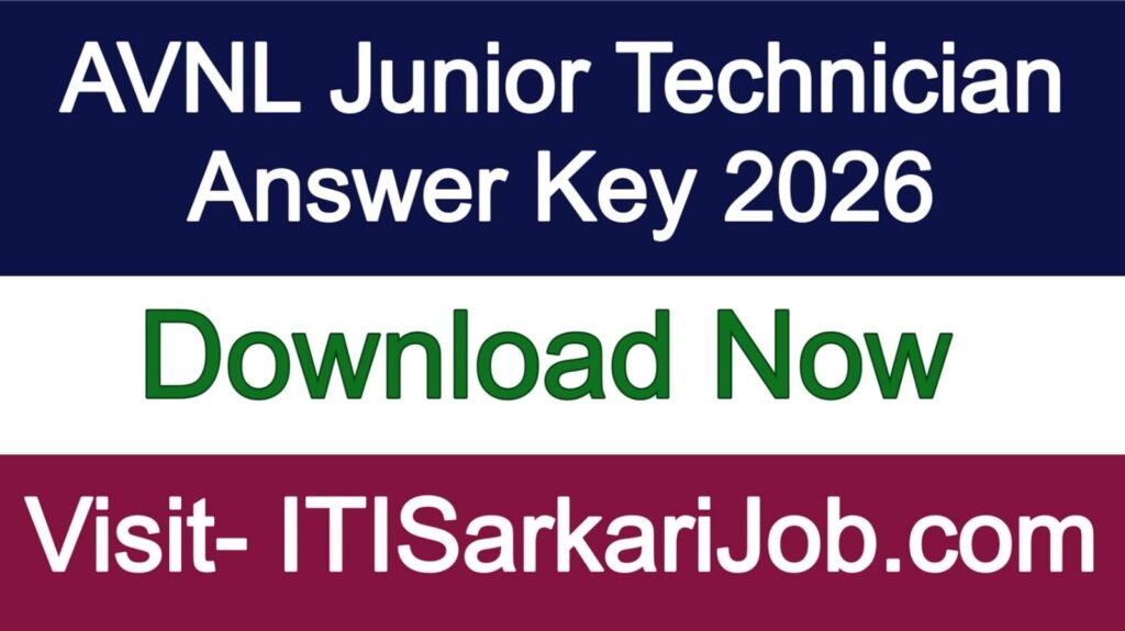 AVNL Junior Technician Answer Key 2026
