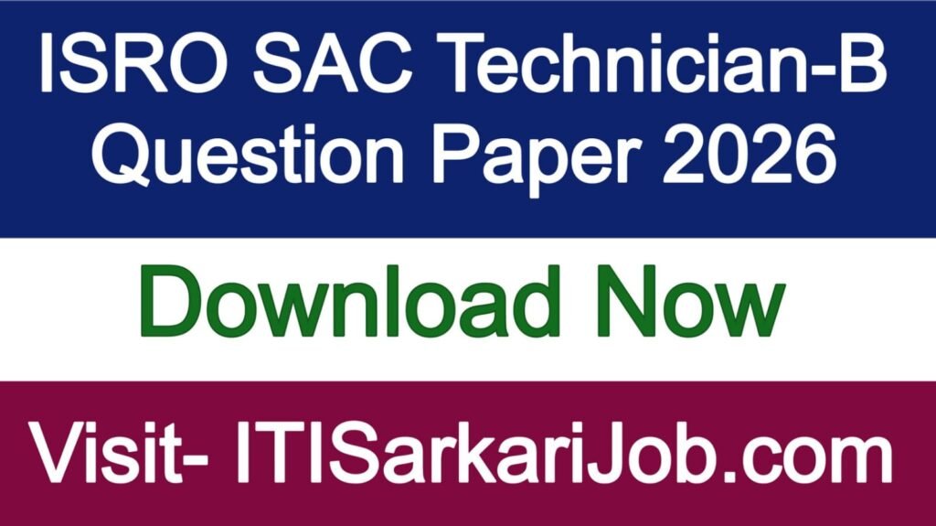 ISRO SAC Technician-B Question Paper 2026