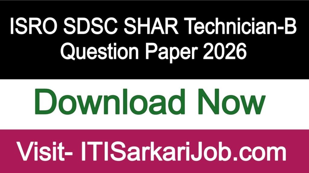 ISRO SDSC SHAR Technician-B Question Paper 2026