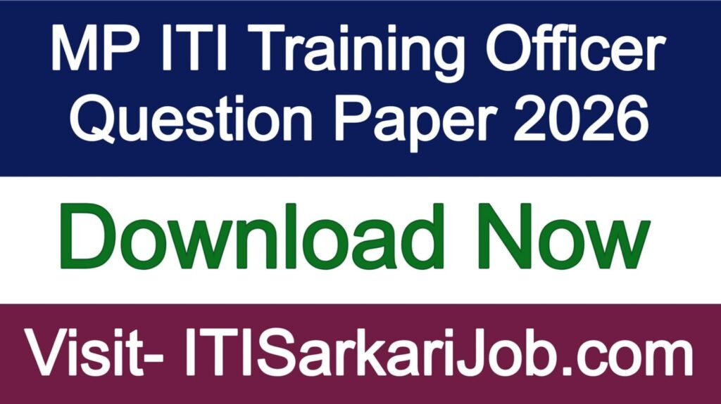 MP ITI Training Officer Question Paper 2026