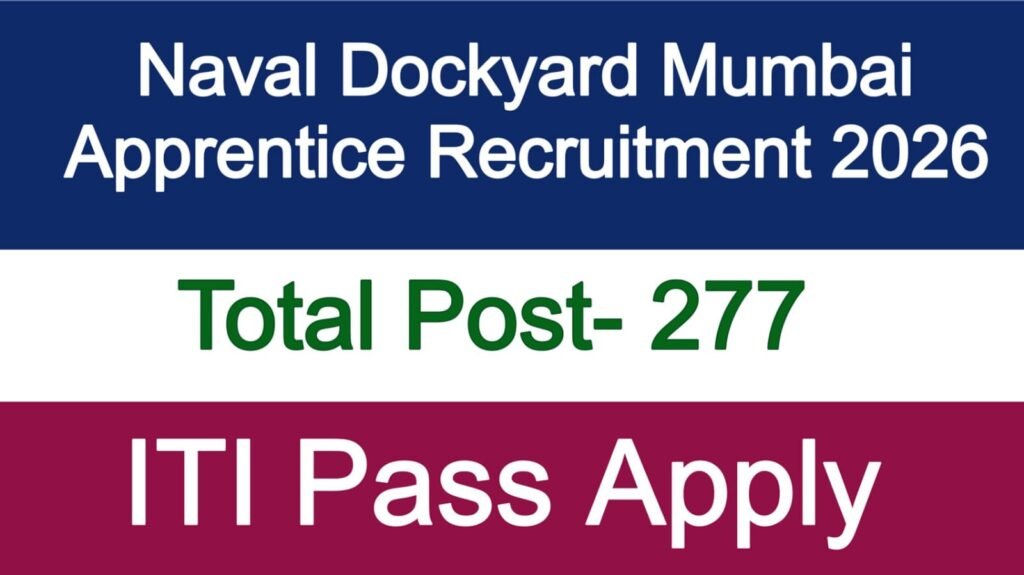 Naval Dockyard Mumbai Apprentice Recruitment 2026